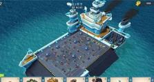 海岛奇兵镀金攻略（掌握攻略，打造无敌舰队，征服海域）